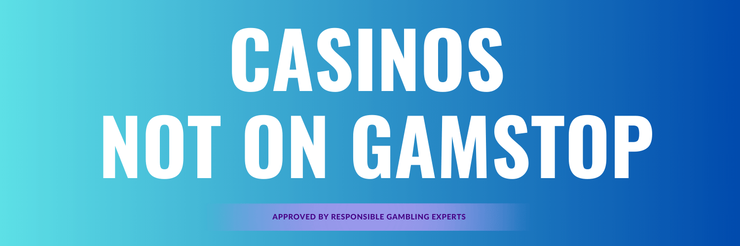 Discover Not on Gamstop Casinos - Enjoy Gaming Freedom